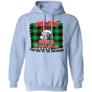 Jolliest Bunch Of Assholes This Side Of The Nuthouse Shirt 7