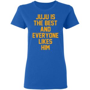Ju Ju Is The Best And Everyone Likes Him T Shirts Hoodies Sweatshirt 4