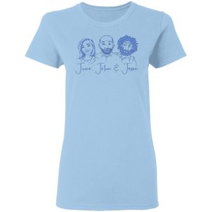 June, John, and Jason Shirt