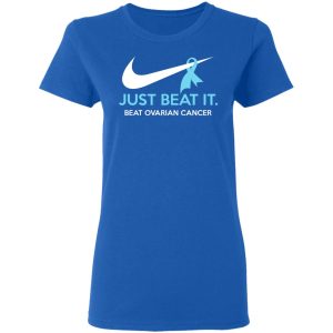 Just Beat It Beat Ovarian Cancer Gift Shirt 4