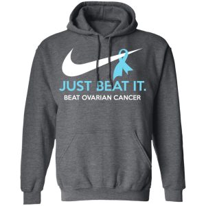 Just Beat It Beat Ovarian Cancer Gift Shirt 8