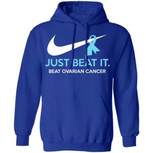 Just Beat It Beat Ovarian Cancer Gift Shirt 9