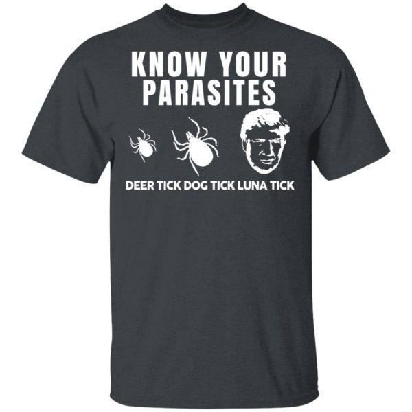 Know Your Parasites Deer Tick Dog Tick Luna Tick T-Shirts, Hoodies, Sweatshirt