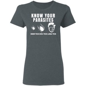 Know Your Parasites Deer Tick Dog Tick Luna Tick T Shirts Hoodies Sweatshirt 2