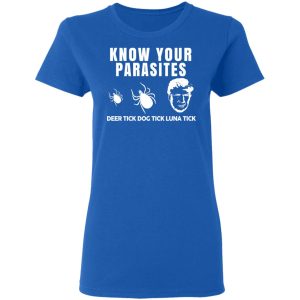 Know Your Parasites Deer Tick Dog Tick Luna Tick T Shirts Hoodies Sweatshirt 4