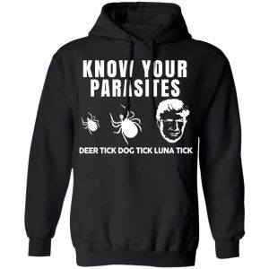Know Your Parasites Deer Tick Dog Tick Luna Tick T Shirts Hoodies Sweatshirt 6