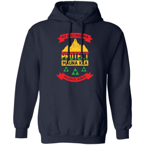 Ku Kiai Mauna Protect Mauna Kea Aloha Aina T-Shirts, Hoodies, Sweater