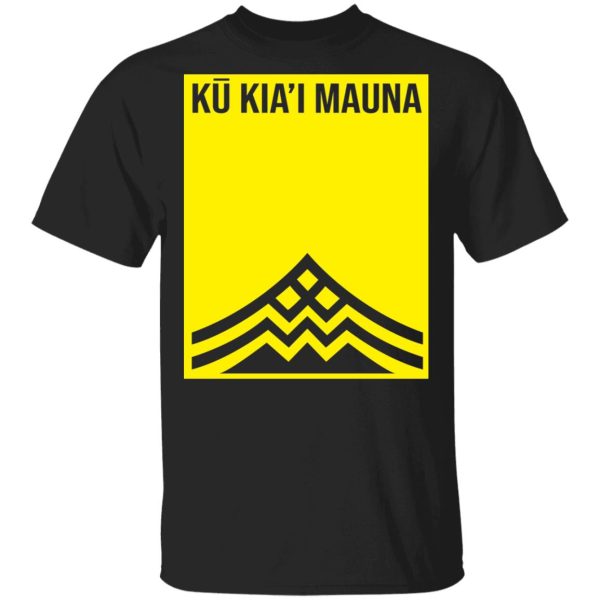 Ku Kia’l Mauna Shirt