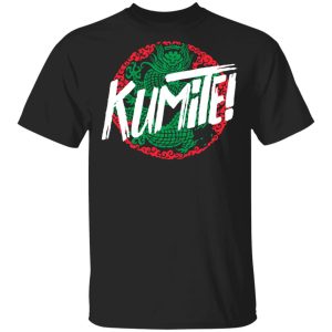 Kumite! Shirt Kumite! Shirt