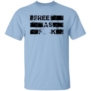 Kyle Rittenhouse Free As Fuck T-Shirts, Hoodies, Sweater 4 Kyle Rittenhouse Free As Fuck T Shirts Hoodies Sweater 2