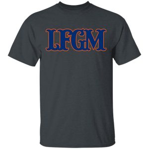 LFGM Shirt LFGM Shirt
