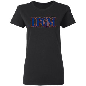 LFGM Shirt 13