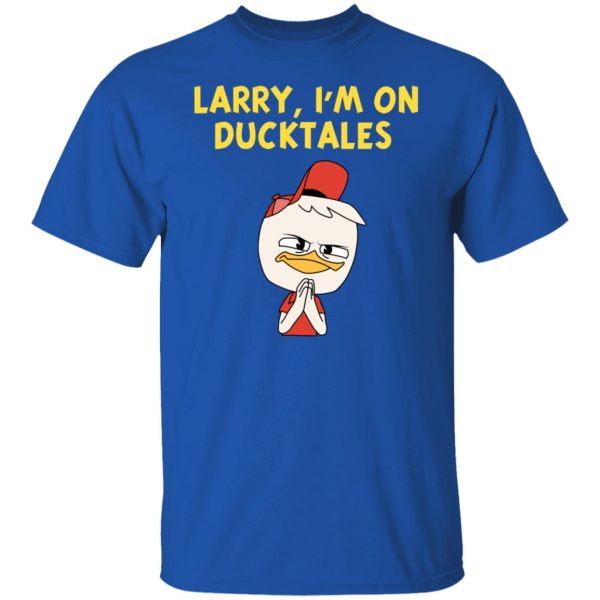 Larry I’m On Ducktales T-Shirts, Hoodies, Sweater