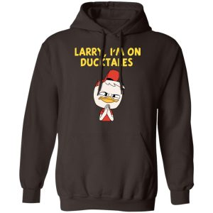 Larry Im On Ducktales T Shirts Hoodies Sweater 4