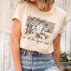 Last Night We Let The Liquor Talk Morgan Wallen Song Lyrics T-shirt Western Vintage Style Shirt – Apparel, Mug, Home Decor – Perfect Gift For Everyone