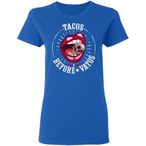 Latina Orgullo Tacos Before Vatos T Shirts 4