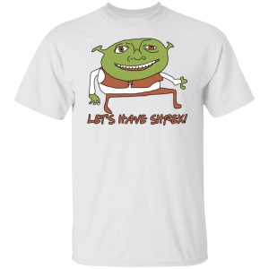 Let’s Have Shrex T-Shirts, Hoodies, Sweater 5 Let's Have Shrex T Shirts Hoodies Sweater 3