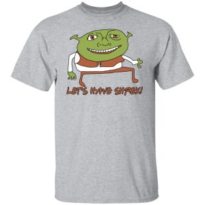 Let’s Have Shrex T-Shirts, Hoodies, Sweater 6 Let's Have Shrex T Shirts Hoodies Sweater 4