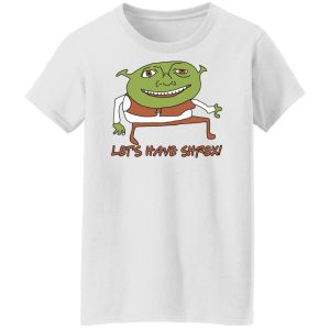Let’s Have Shrex T-Shirts, Hoodies, Sweater 8 Let's Have Shrex T Shirts Hoodies Sweater 6