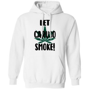 Let Caruso Smoke T Shirts Hoodies Sweater 3