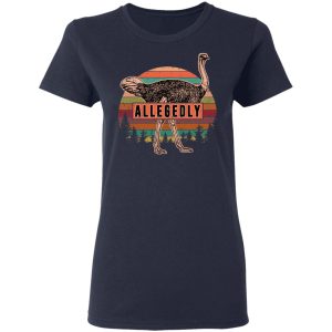 Letterkenny Allegedly Ostrich Vintage T Shirts Hoodies Sweatshirt 3