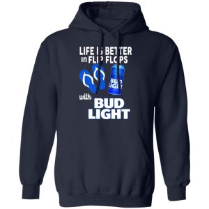 Life Is Better In Flip Flops With Bid Light T Shirts 7