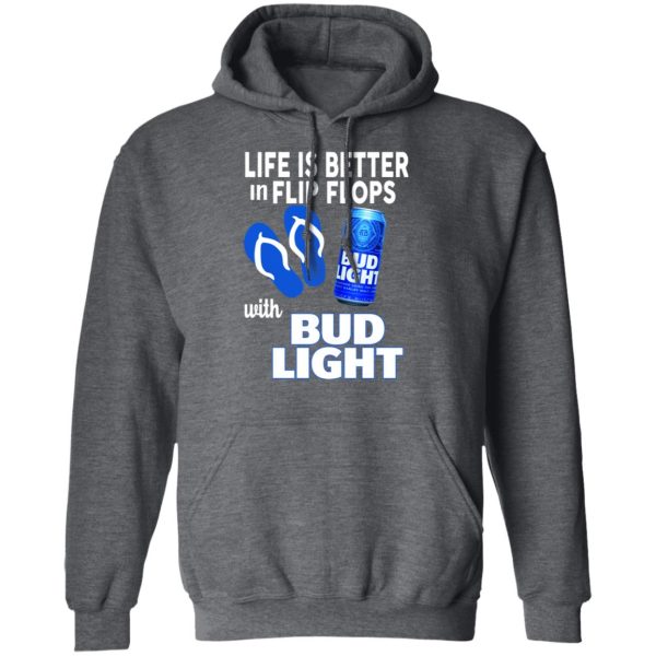 Life Is Better In Flip Flops With Bid Light T-Shirts