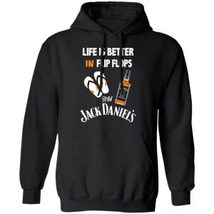 Life Is Better In Flip Flops With Jack Daniel’s T-Shirts 9 Life Is Better In Flip Flops With Jack Daniel's T Shirts 6