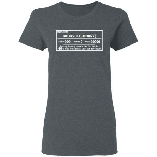 Light Armor – Boobs Legendary Armor 999 Weight 9 Value 99999 T-Shirts