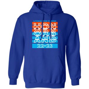 Livingston Parish Hon Orb And 22 23 T-Shirts, Hoodie, Sweater Livingston Parish Hon Orb And 22 23 T-Shirts, Hoodie, Sweater