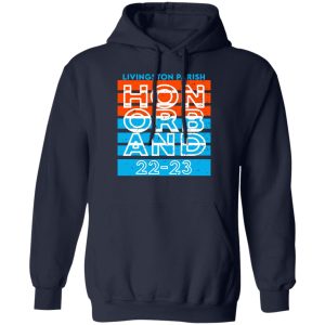 Livingston Parish Hon Orb And 22 23 T Shirts Hoodie Sweater 9