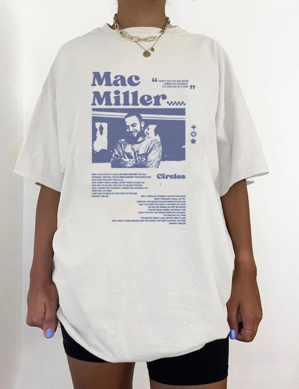 Mac Miller Circles Shirt, Sweatshirt, Hoodie – Apparel, Mug, Home Decor – Perfect Gift For Everyone