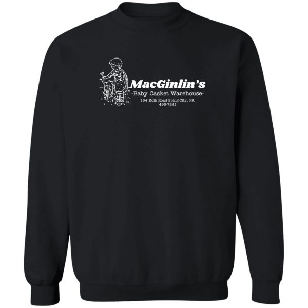 Macginlin’s Baby Casket Warehouse T-Shirts, Hoodies, Sweater