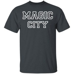 Magic City T-Shirts Magic City T-Shirts
