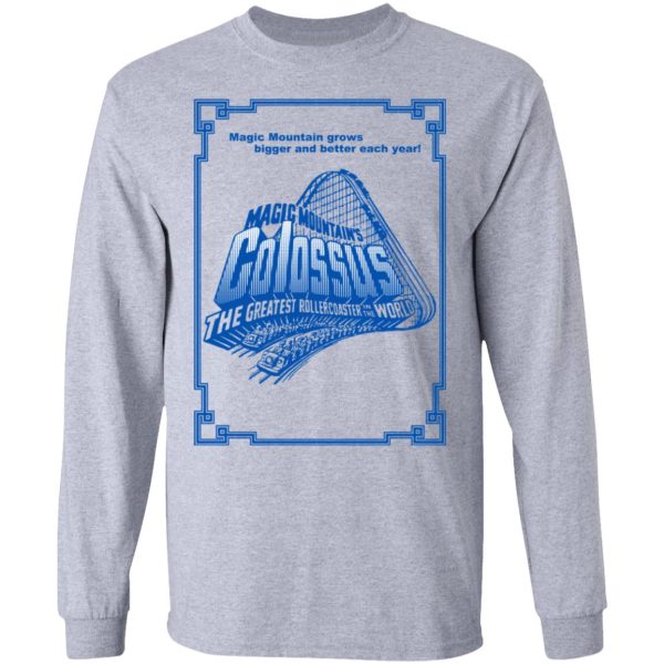 Magic Mountain’s Colossus The Greatest Roller Coaster In The World T-Shirts