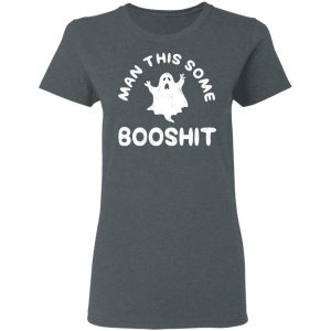 Man This Some Booshit Funny Halloween Shirt 2
