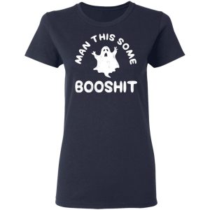 Man This Some Booshit Funny Halloween Shirt 3