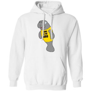 Manatee Novelty Come At Me Bro T-Shirts 8 Manatee Novelty Come At Me Bro T Shirts 6
