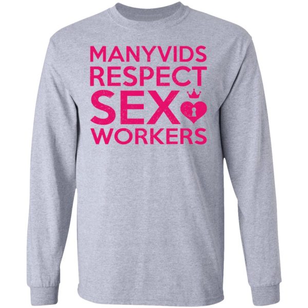 Manyvids Respect Sex Workers T-Shirts