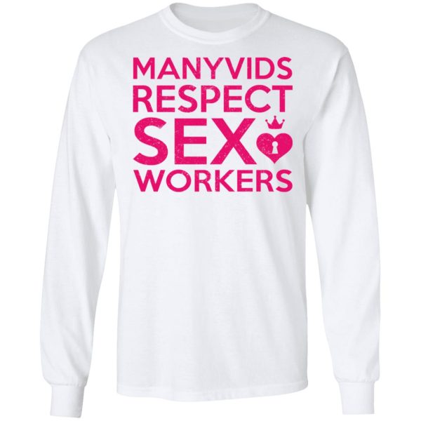 Manyvids Respect Sex Workers T-Shirts