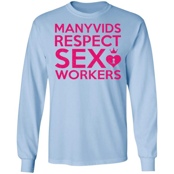 Manyvids Respect Sex Workers T-Shirts