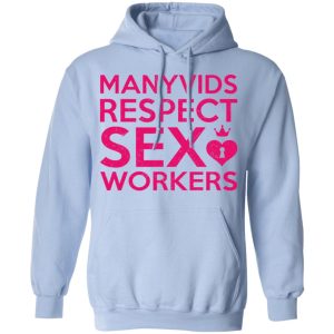 Manyvids Respect Sex Workers T-Shirts 9 Manyvids Respect Sex Workers T Shirts 7
