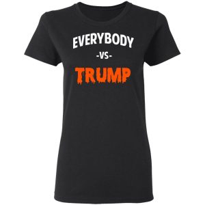 Marshawn Lynch Everybody vs Trump T Shirts 13
