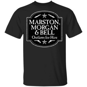 Marston Morgan & Bell Outlaws For Hire T-Shirts Marston Morgan & Bell Outlaws For Hire T-Shirts