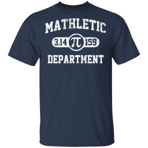 Mathletic Pi Department Pi Day T-Shirts 2 Mathletic Pi Department Pi Day T Shirts 11