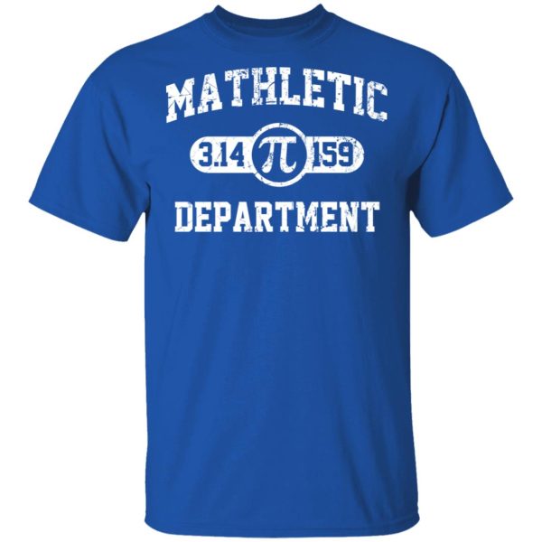 Mathletic Pi Department Pi Day T-Shirts