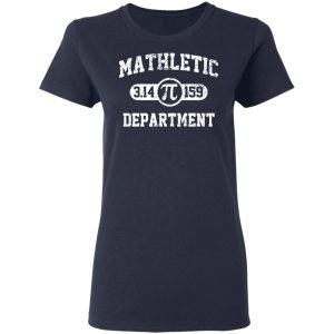 Mathletic Pi Department Pi Day T-Shirts 6 Mathletic Pi Department Pi Day T Shirts 3