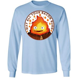 May All Your Bacon Burn Shirt 4