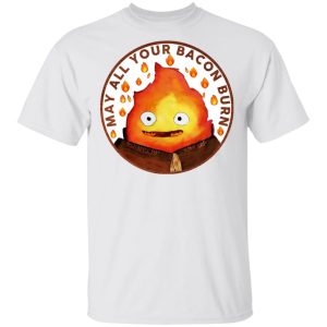 May All Your Bacon Burn Shirt 8