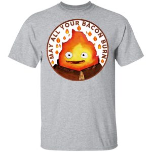 May All Your Bacon Burn Shirt 9